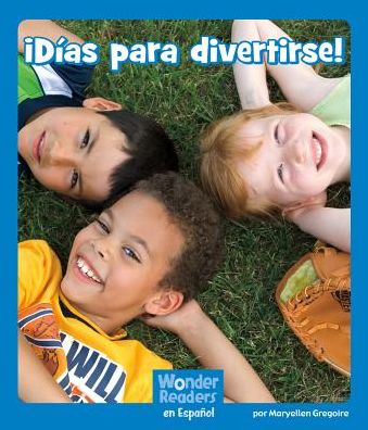 Dias para divertirse!