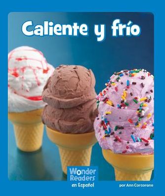 Caliente y Frio