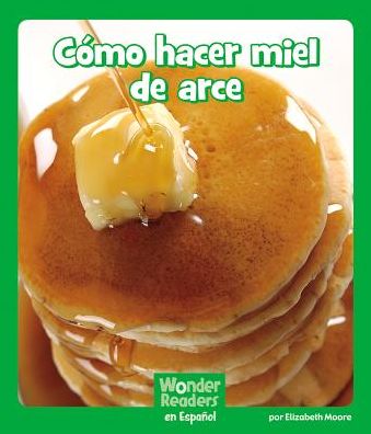 Como hacer miel de arce