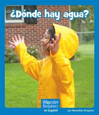 'Donde hay agua?