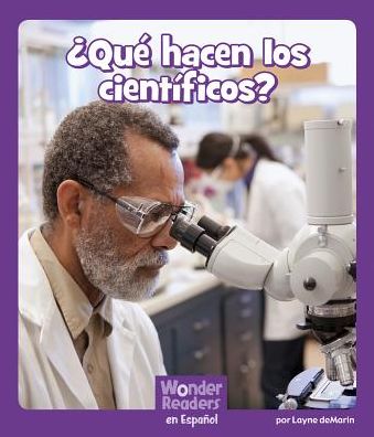 ï¿½ ï¿½quï¿½ Hacen Los Cientï¿½ficos?