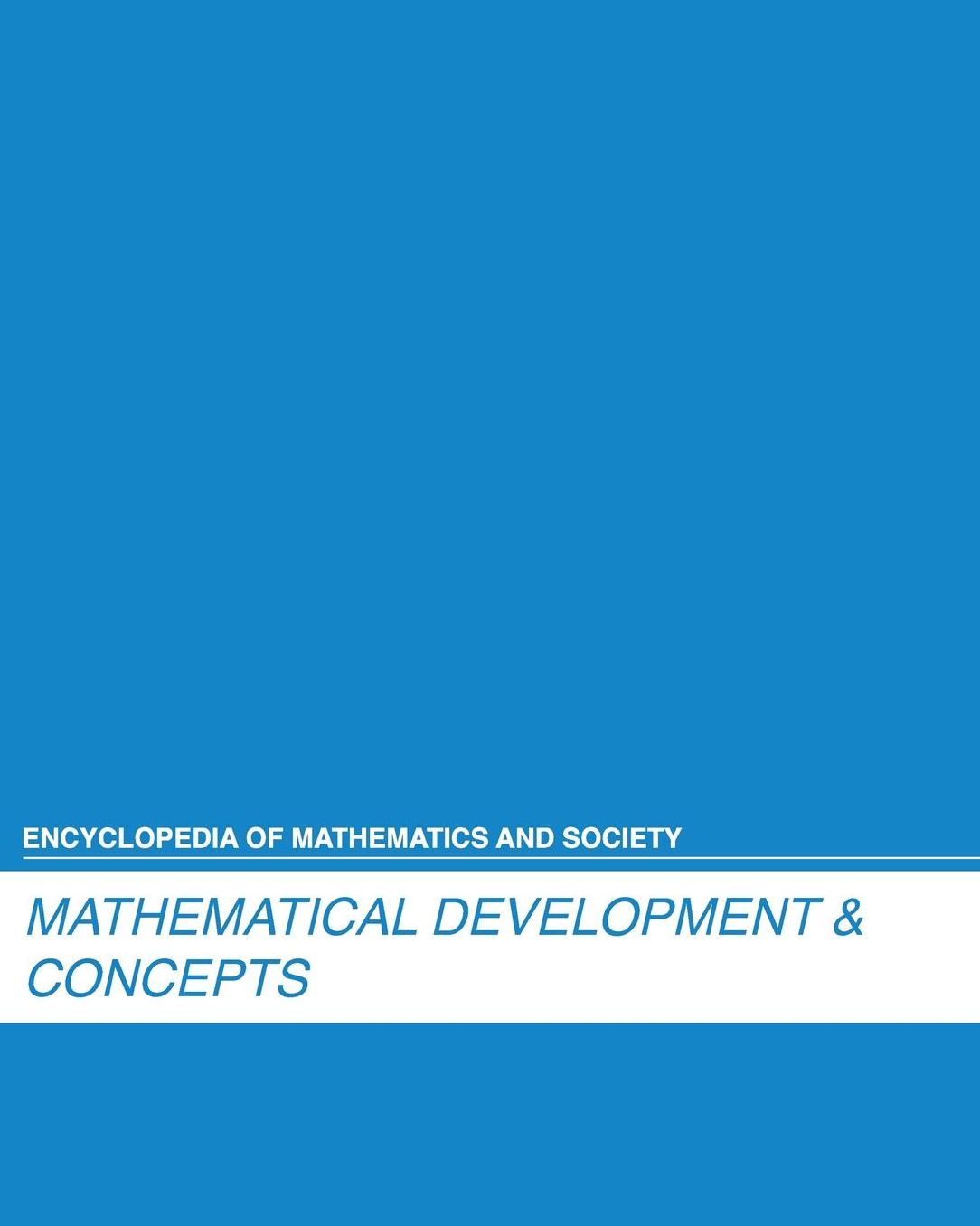 Mathematical Development & Concepts