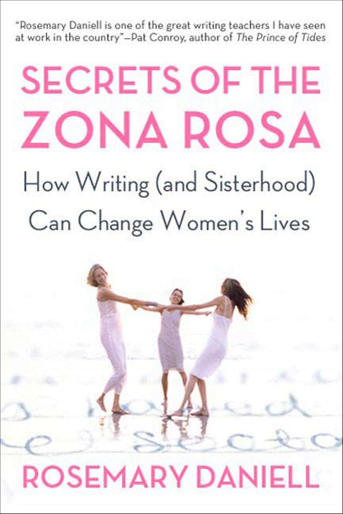 Secrets of the Zona Rosa: How Writing (and Sisterhood) Can Change Women's Lives