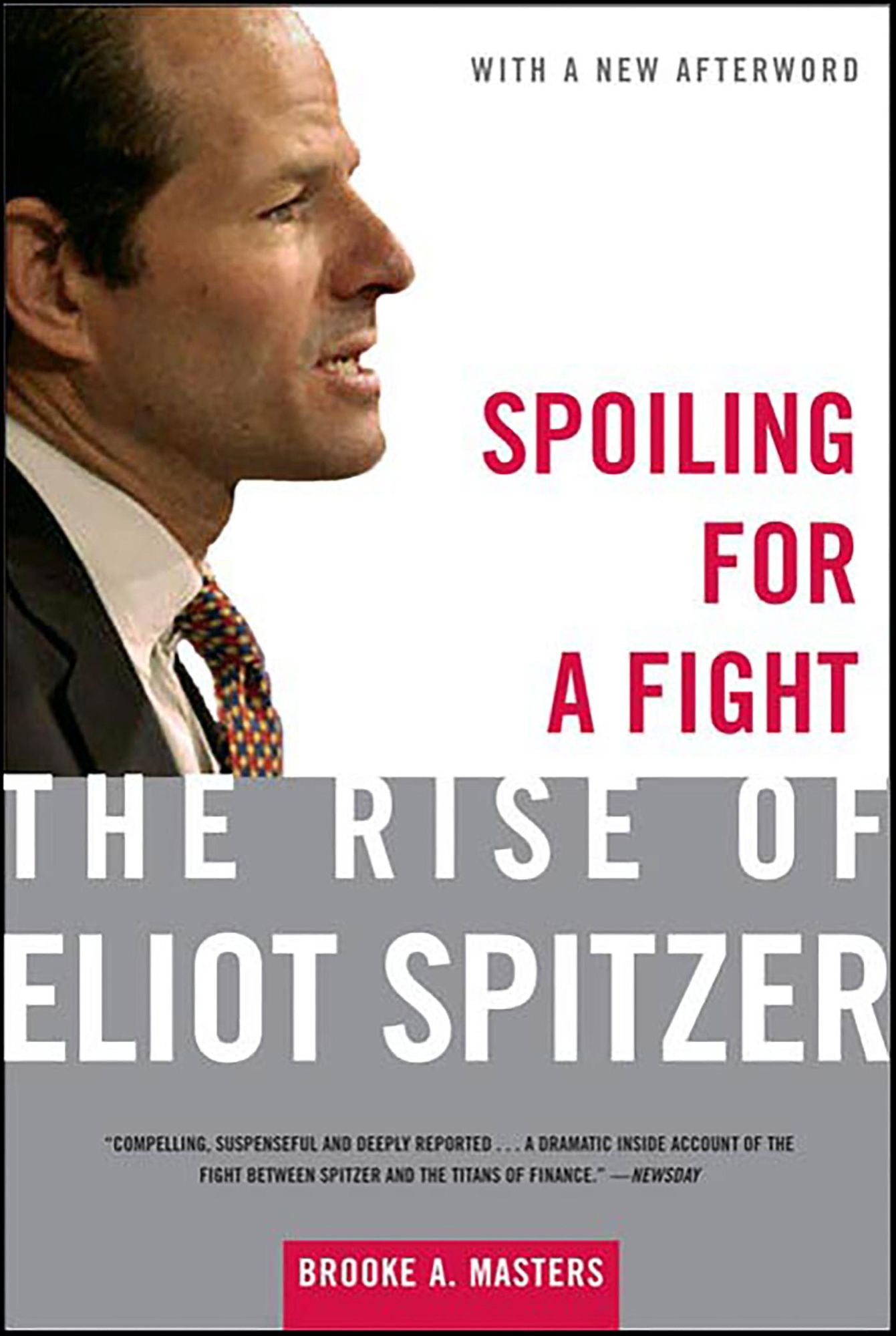 Spoiling for a Fight: The Rise of Eliot Spitzer