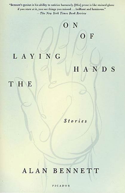 The Laying on of Hands: Stories