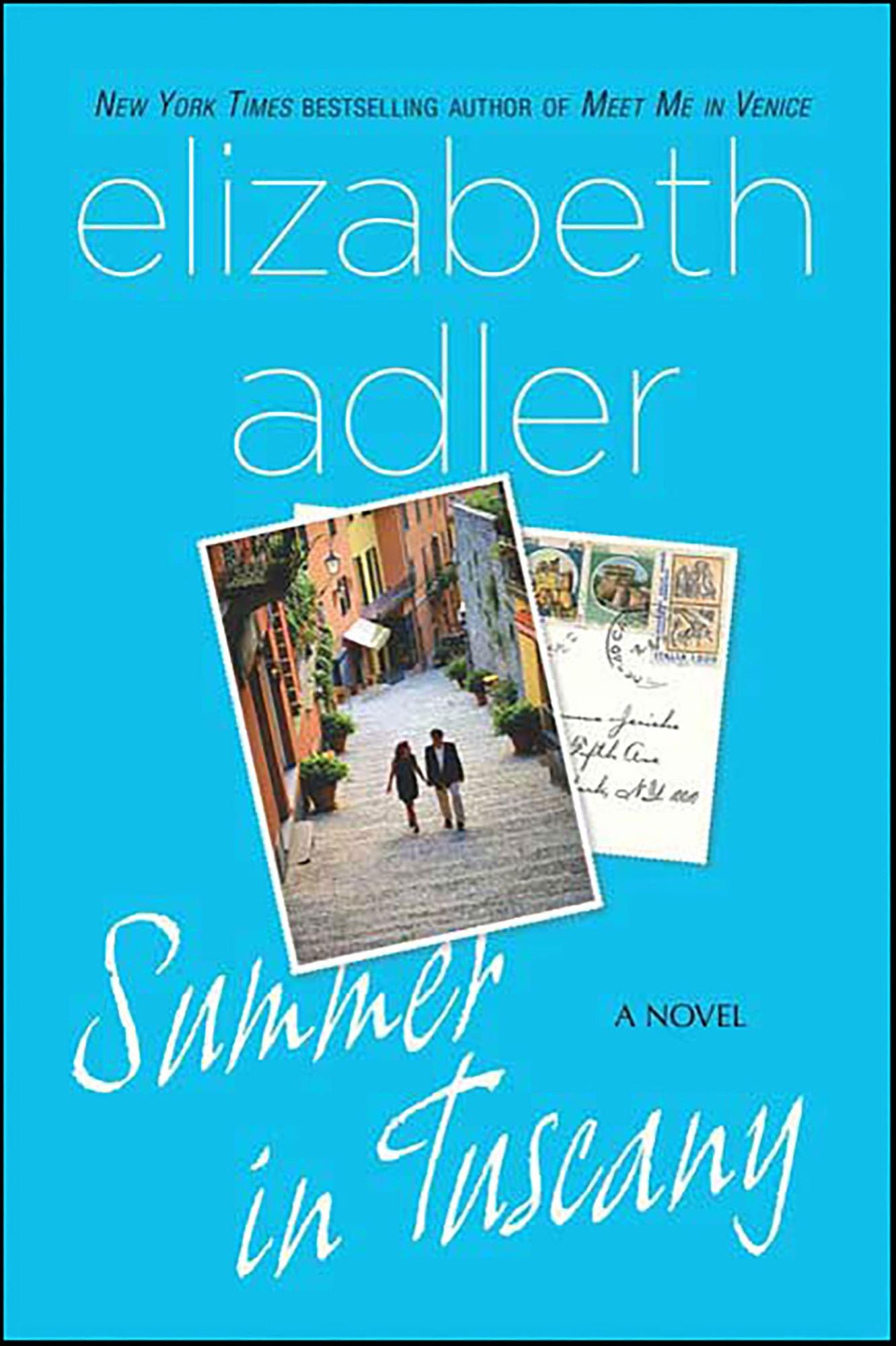 Summer in Tuscany: A Novel