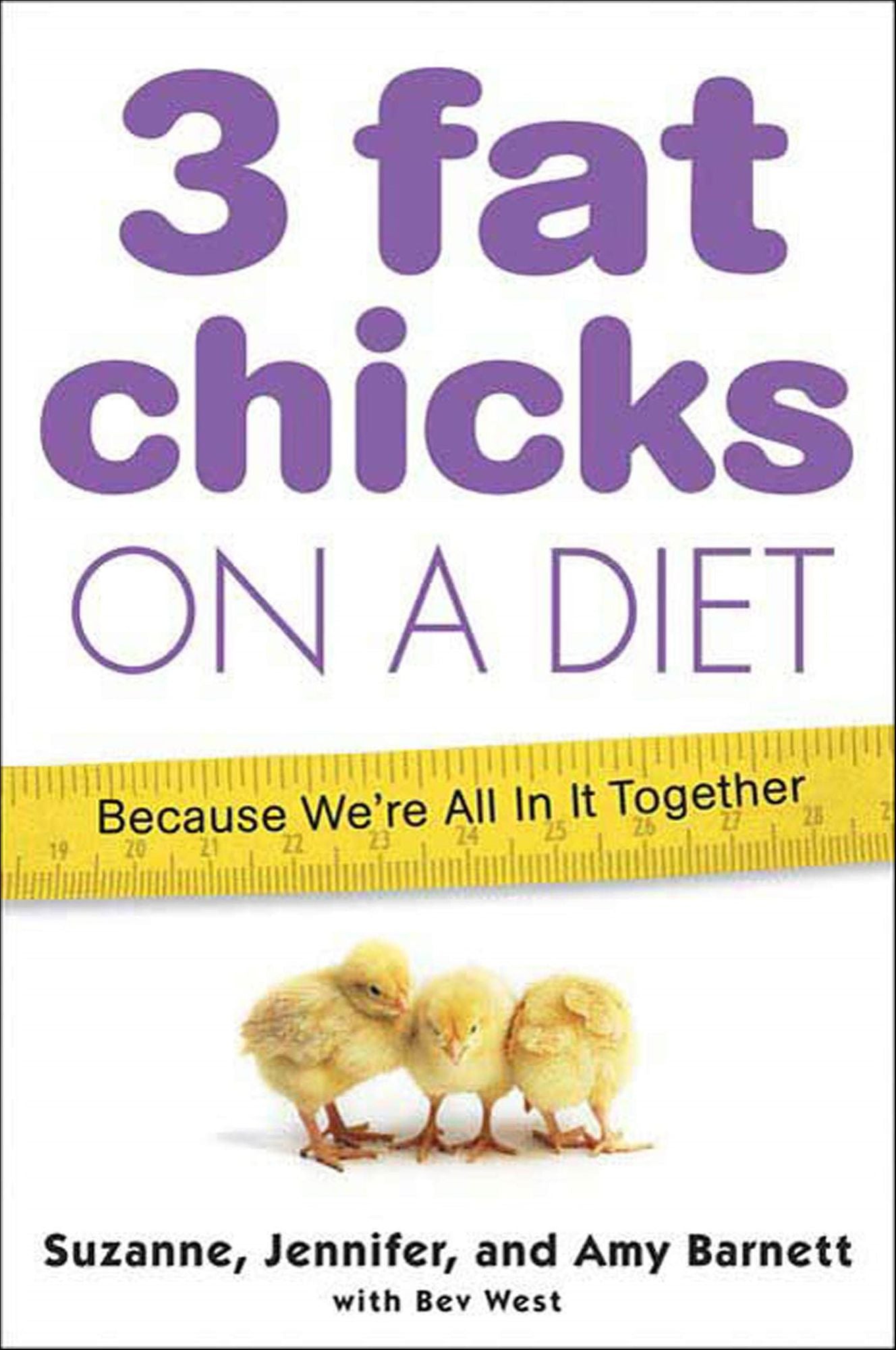 3 Fat Chicks on a Diet: Because We're All In It Together