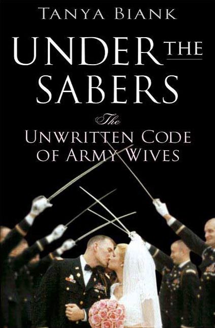 Under the Sabers: The Unwritten Code of Army Wives