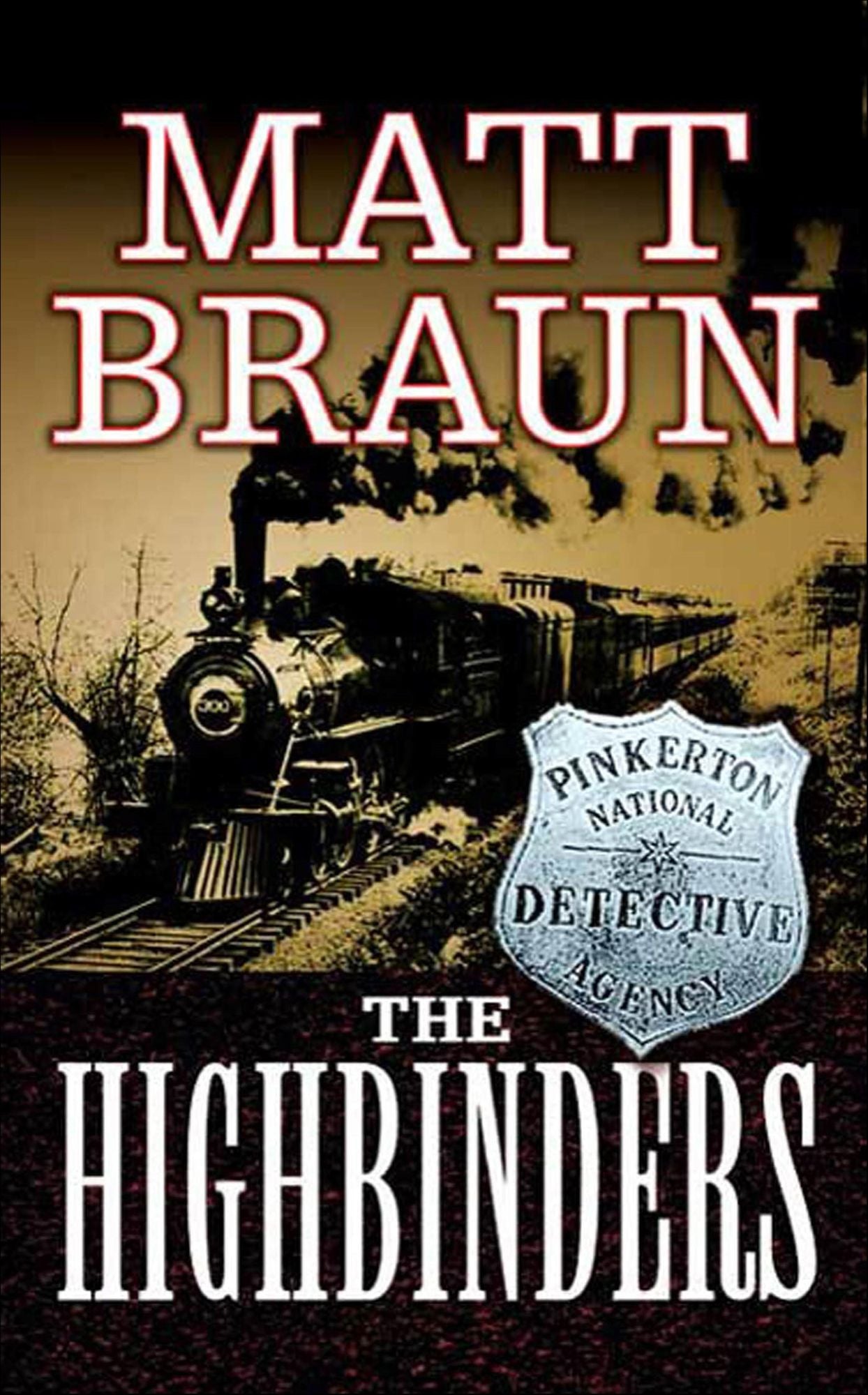 The Highbinders (Ash Tallman Series)