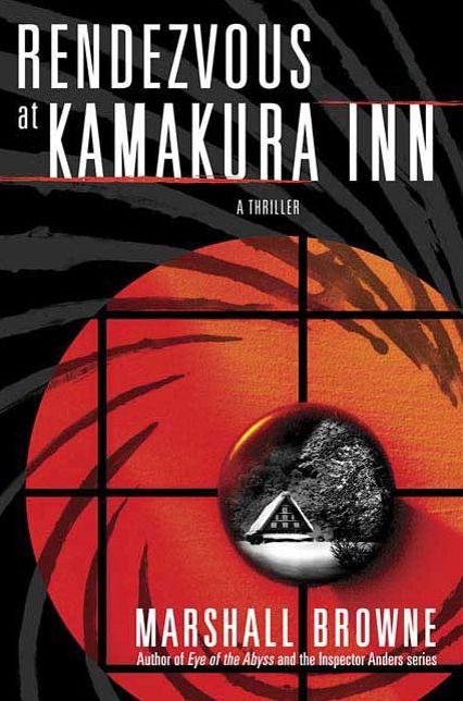 Rendezvous at Kamakura Inn: A Thriller