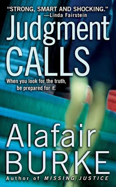 Judgment Calls: A Samantha Kincaid Mystery