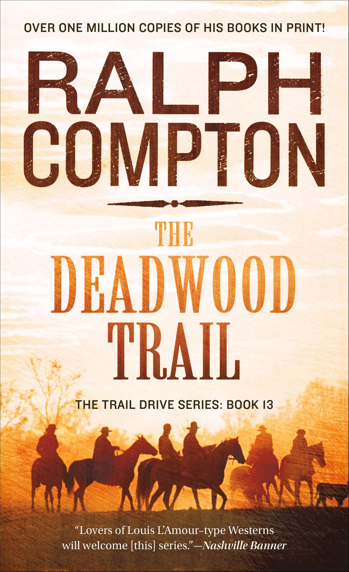 The Deadwood Trail (Trail Drive Series #12)