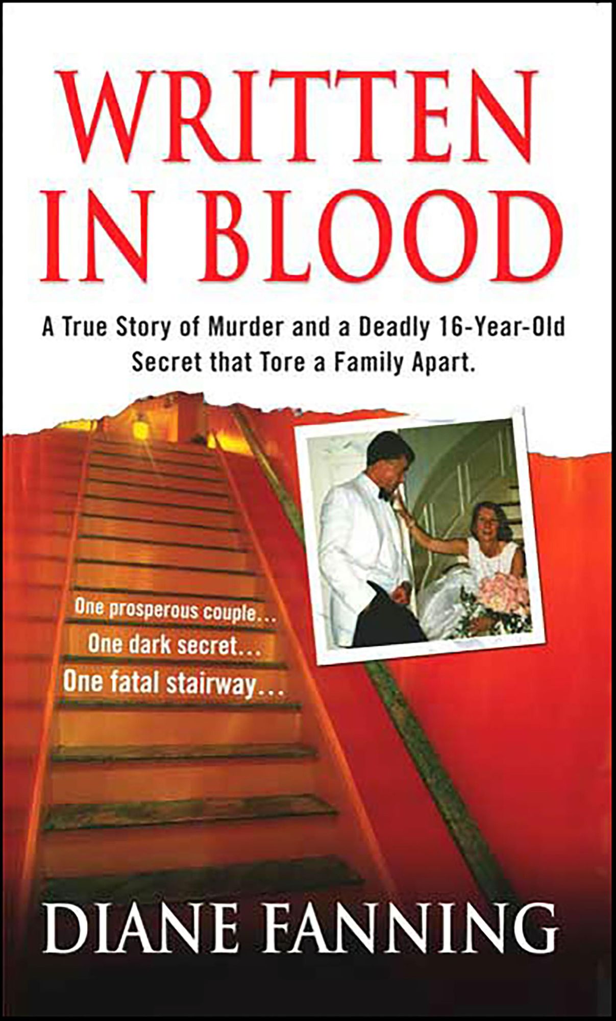 Written in Blood: A True Story of Murder and a Deadly 16-Year-Old Secret that Tore a Family Apart