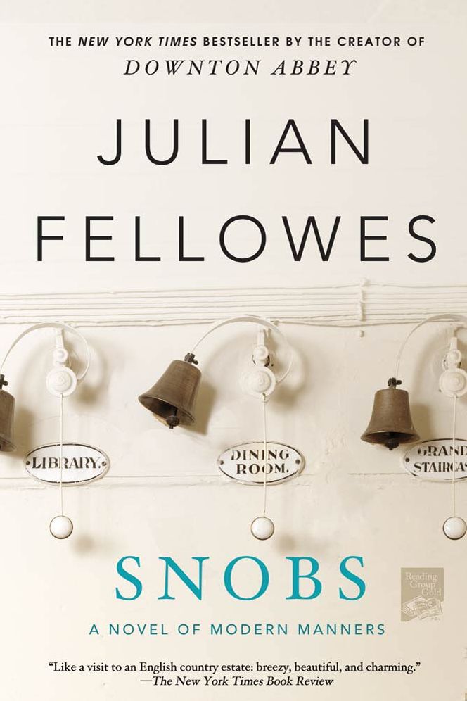 Snobs: A Novel
