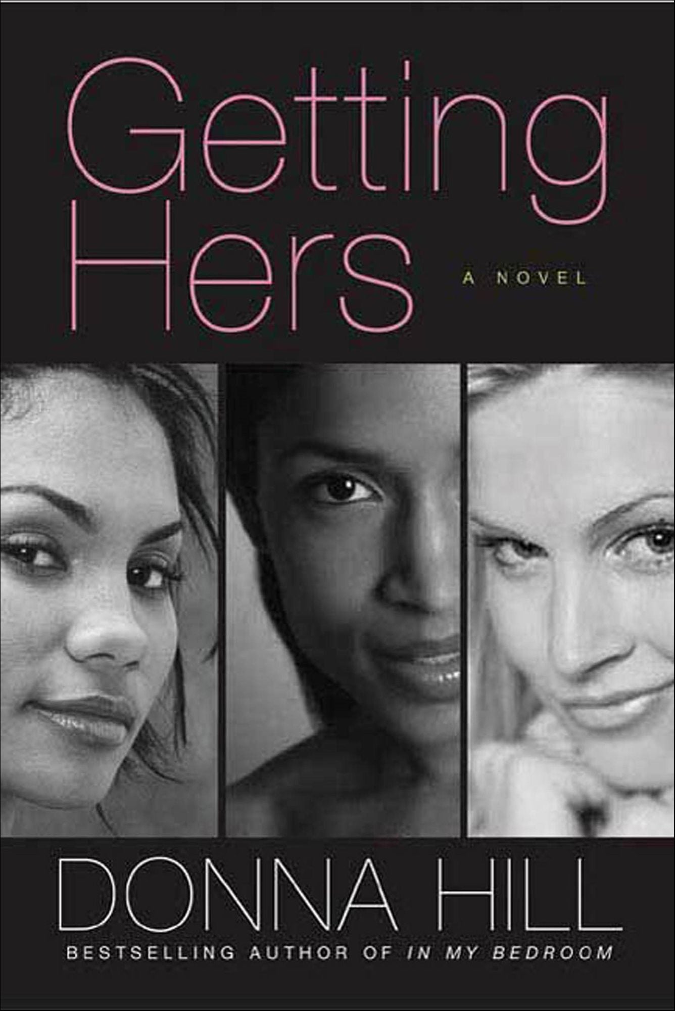 Getting Hers: A Novel