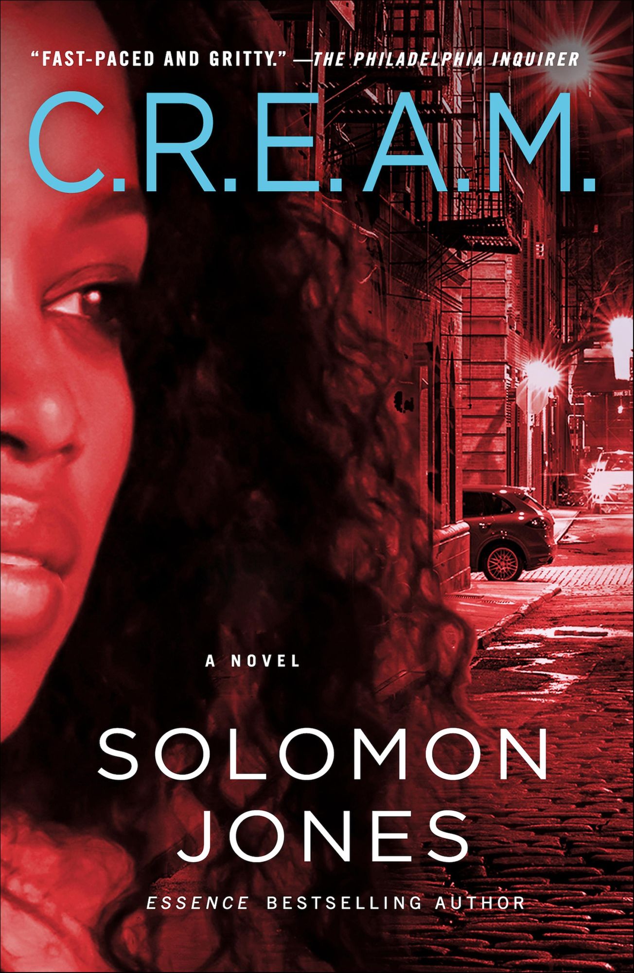 C.R.E.A.M.: A Novel