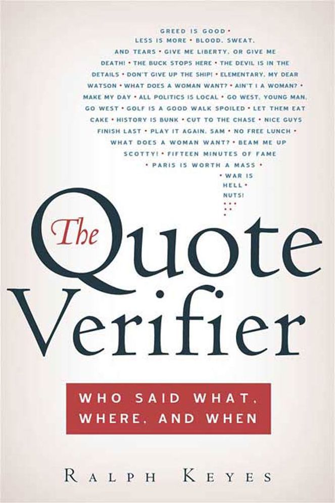 The Quote Verifier: Who Said What, Where, and When