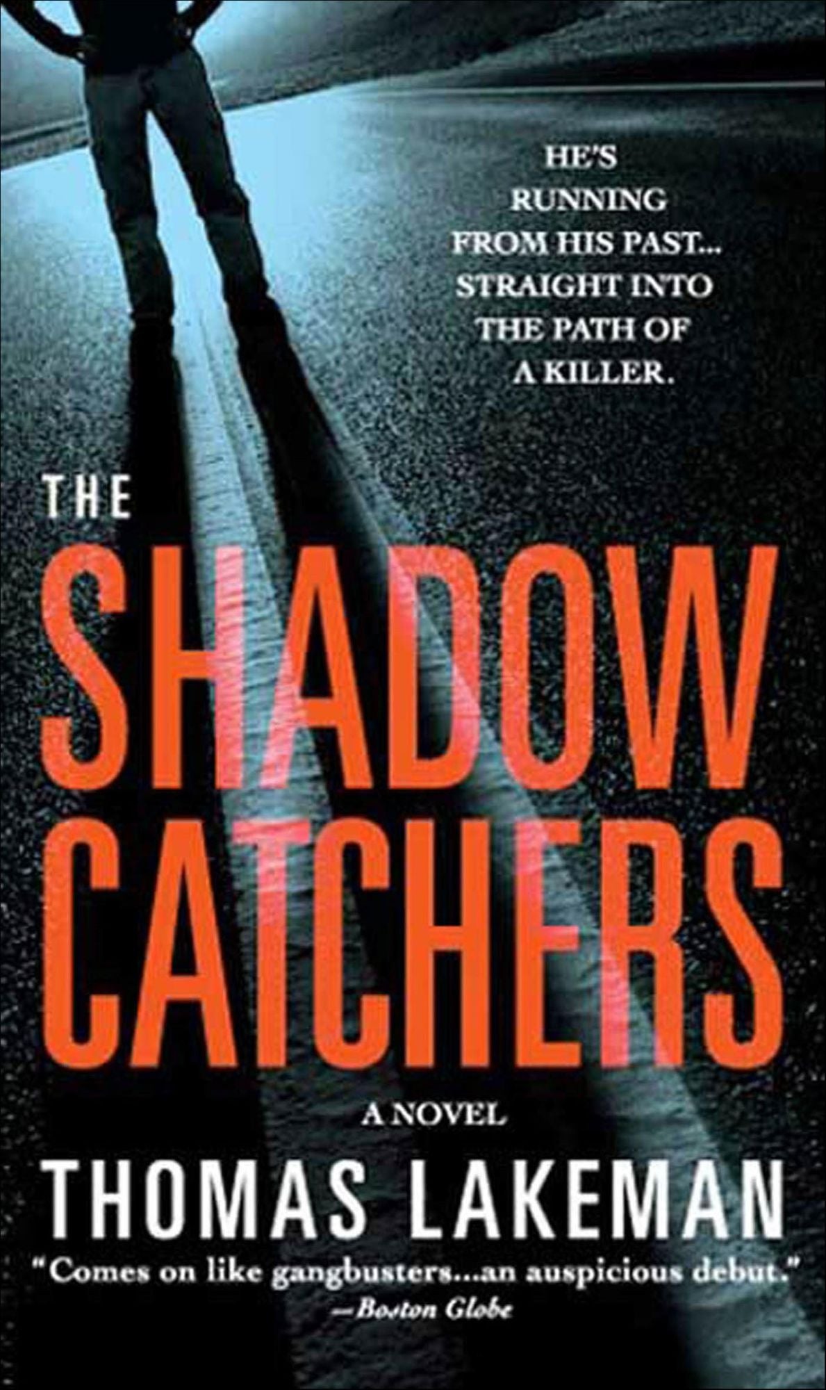 The Shadow Catchers: A Mike Yeager and Peggy Weaver Mystery