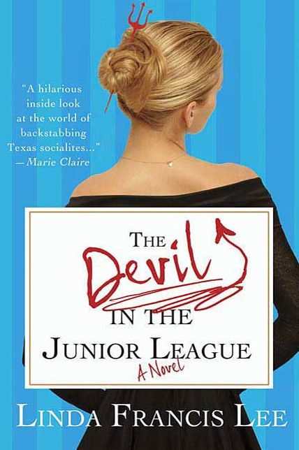 The Devil in the Junior League: A Novel