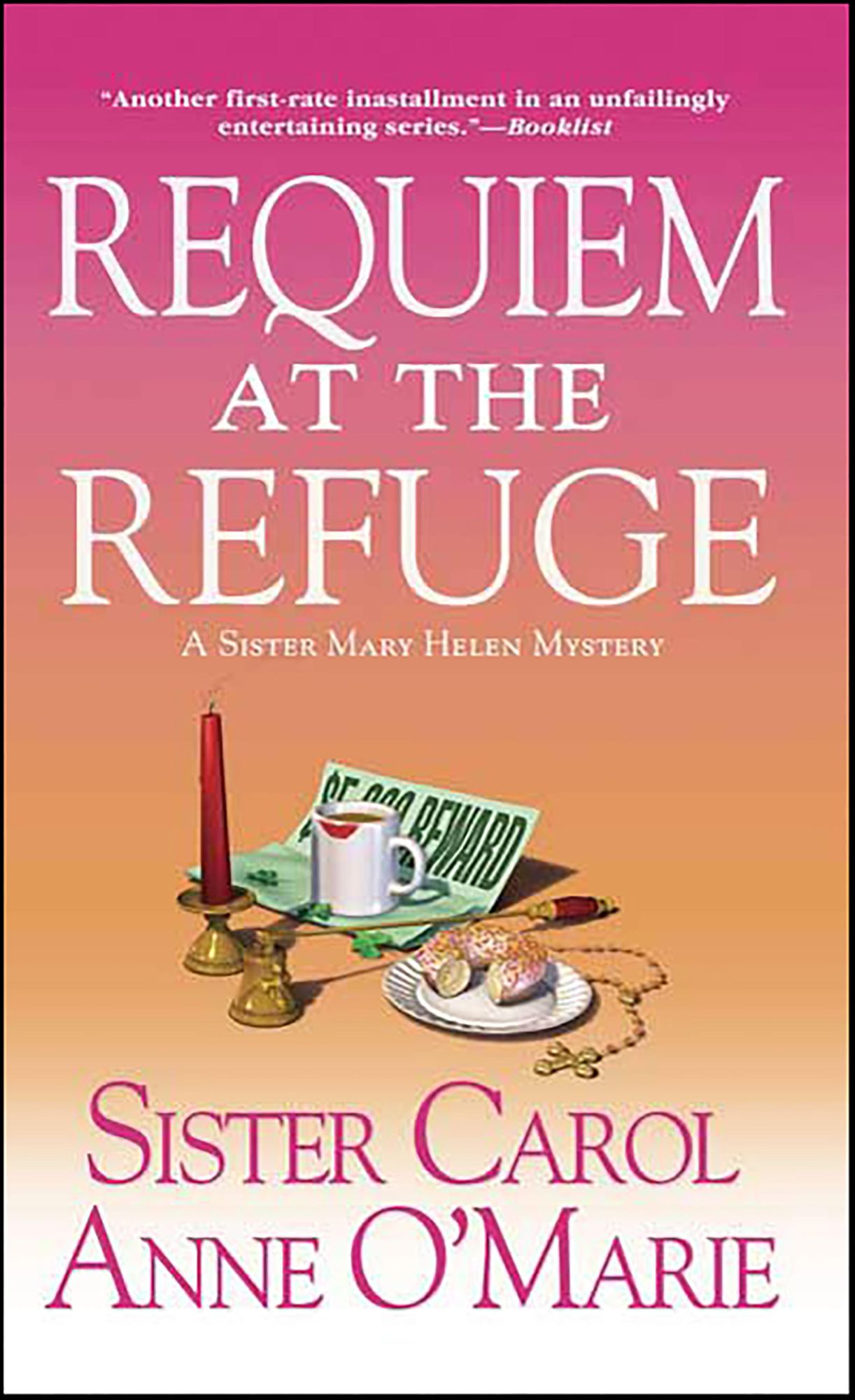 Requiem at the Refuge: A Sister Mary Helen Mystery