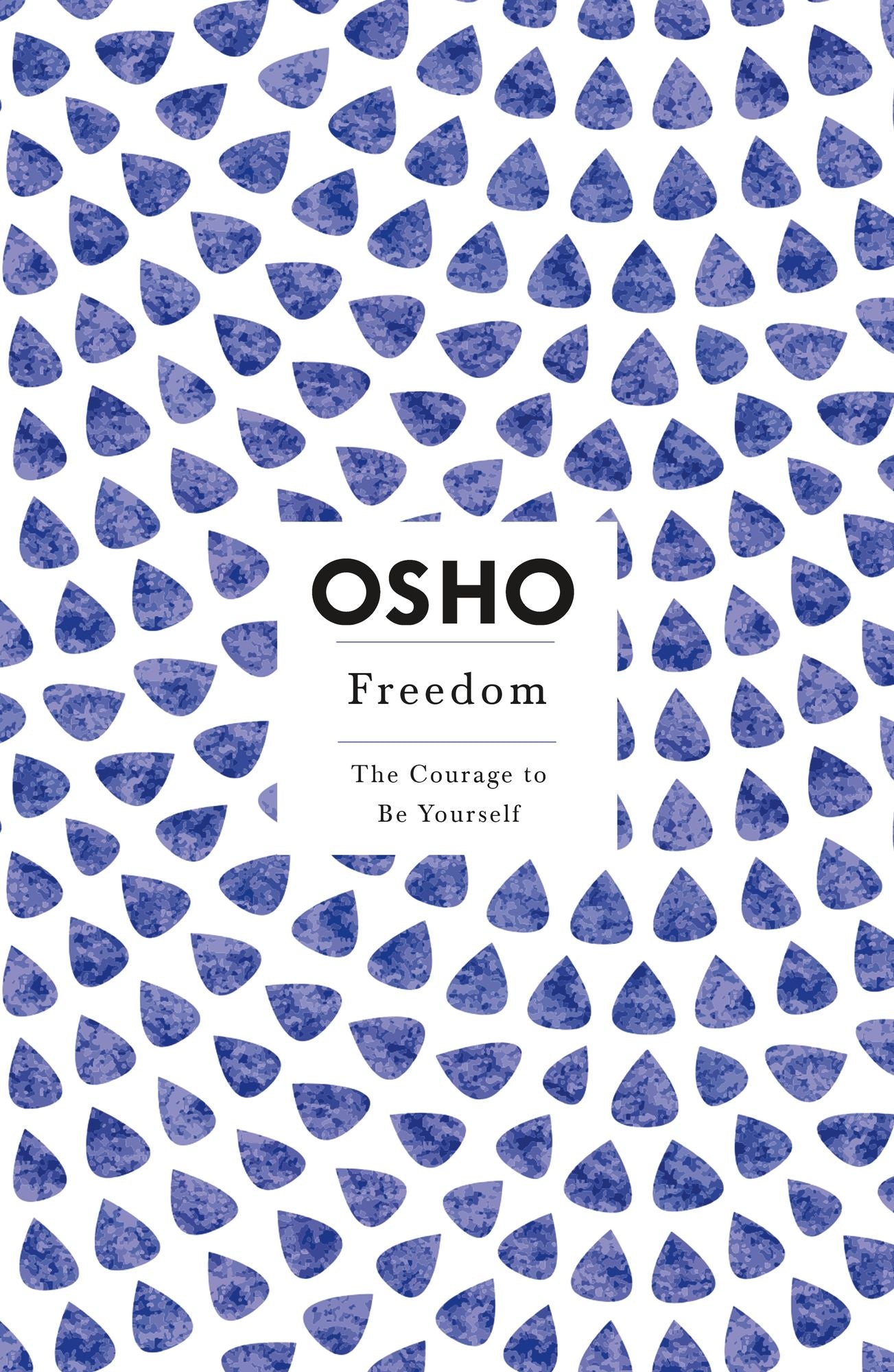 Freedom: The Courage to Be Yourself