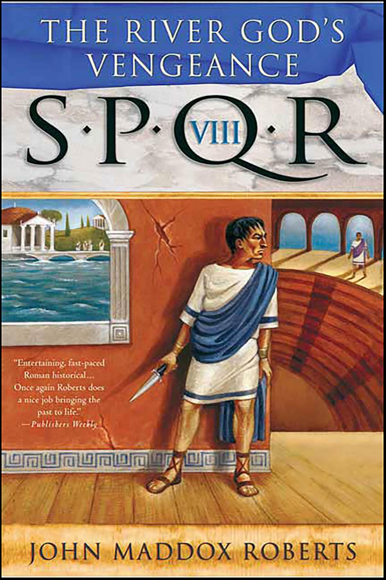 SPQR VIII: The River God's Vengeance