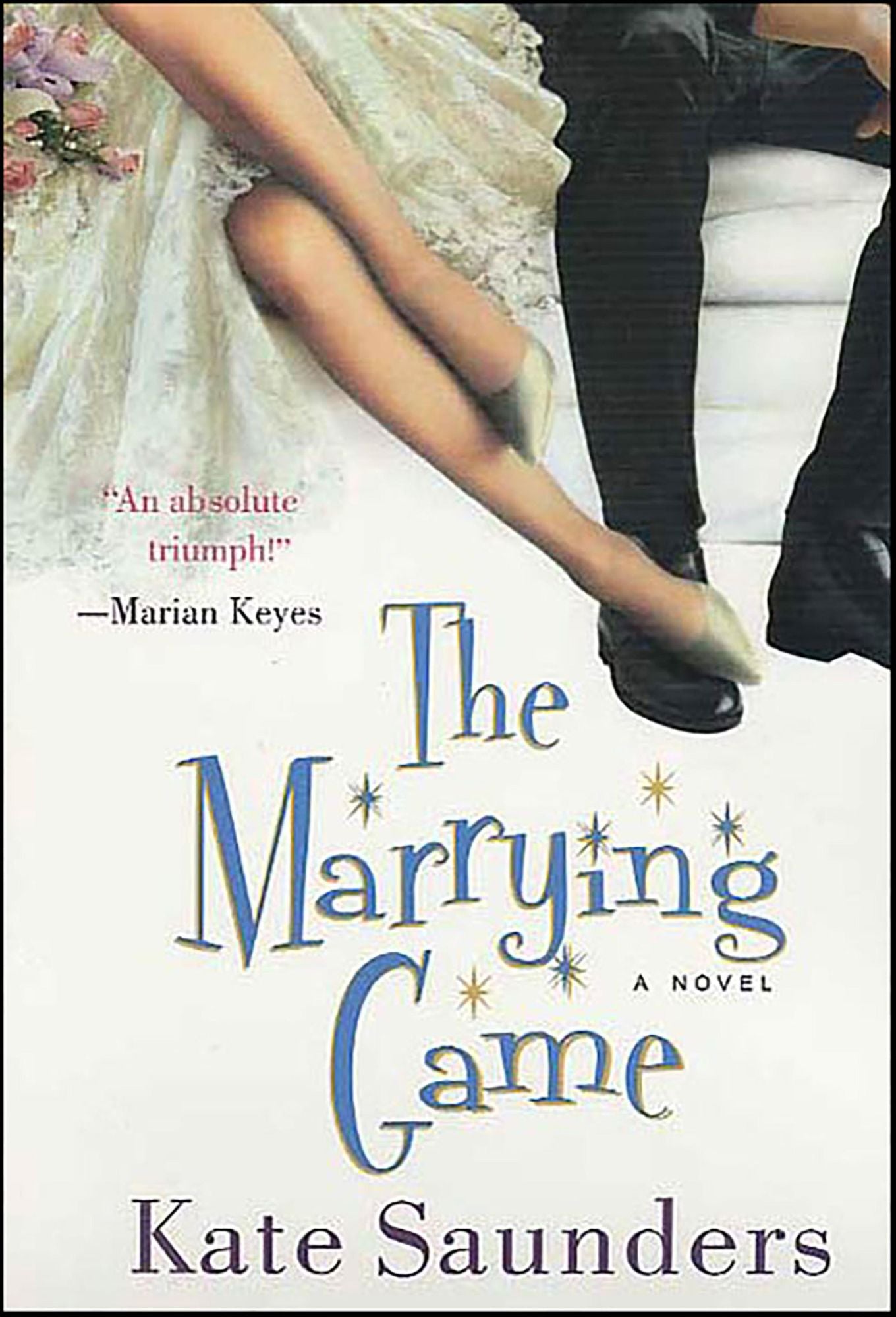 The Marrying Game: A Novel