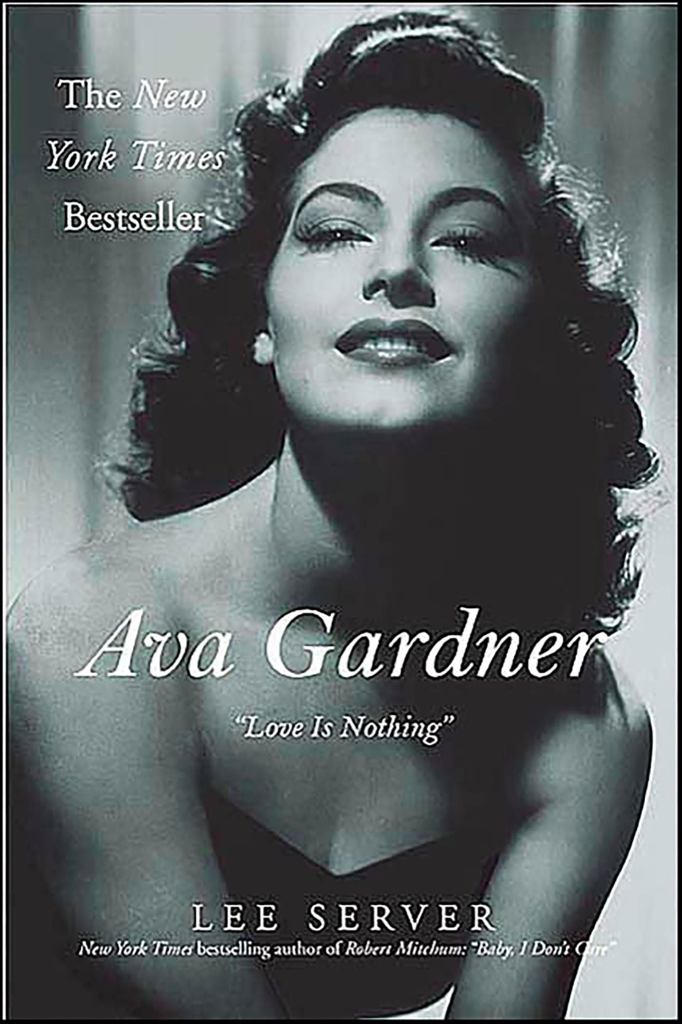Ava Gardner: "Love Is Nothing"