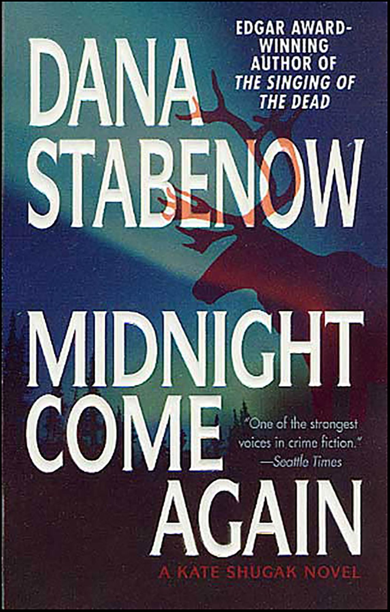Midnight Come Again (Kate Shugak Series #10)