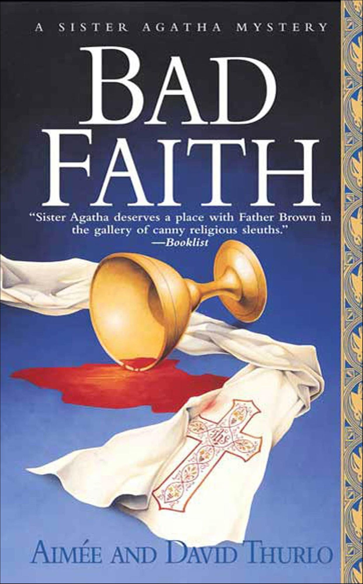 Bad Faith: A Sister Agatha Mystery