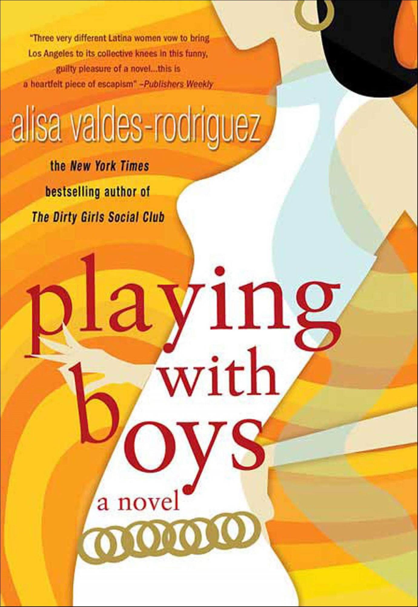 Playing with Boys: A Novel