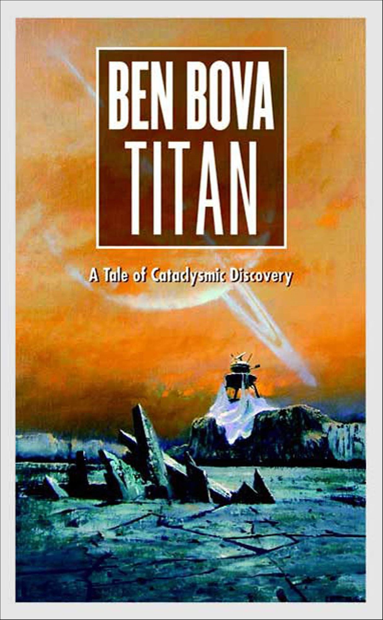 Titan: A Tale of Cataclysmic Discovery