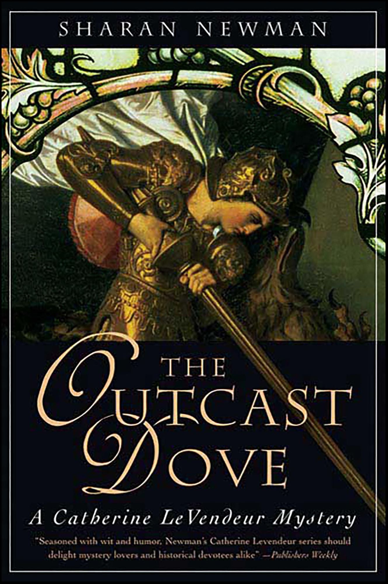 The Outcast Dove: A Catherine LeVendeur Mystery