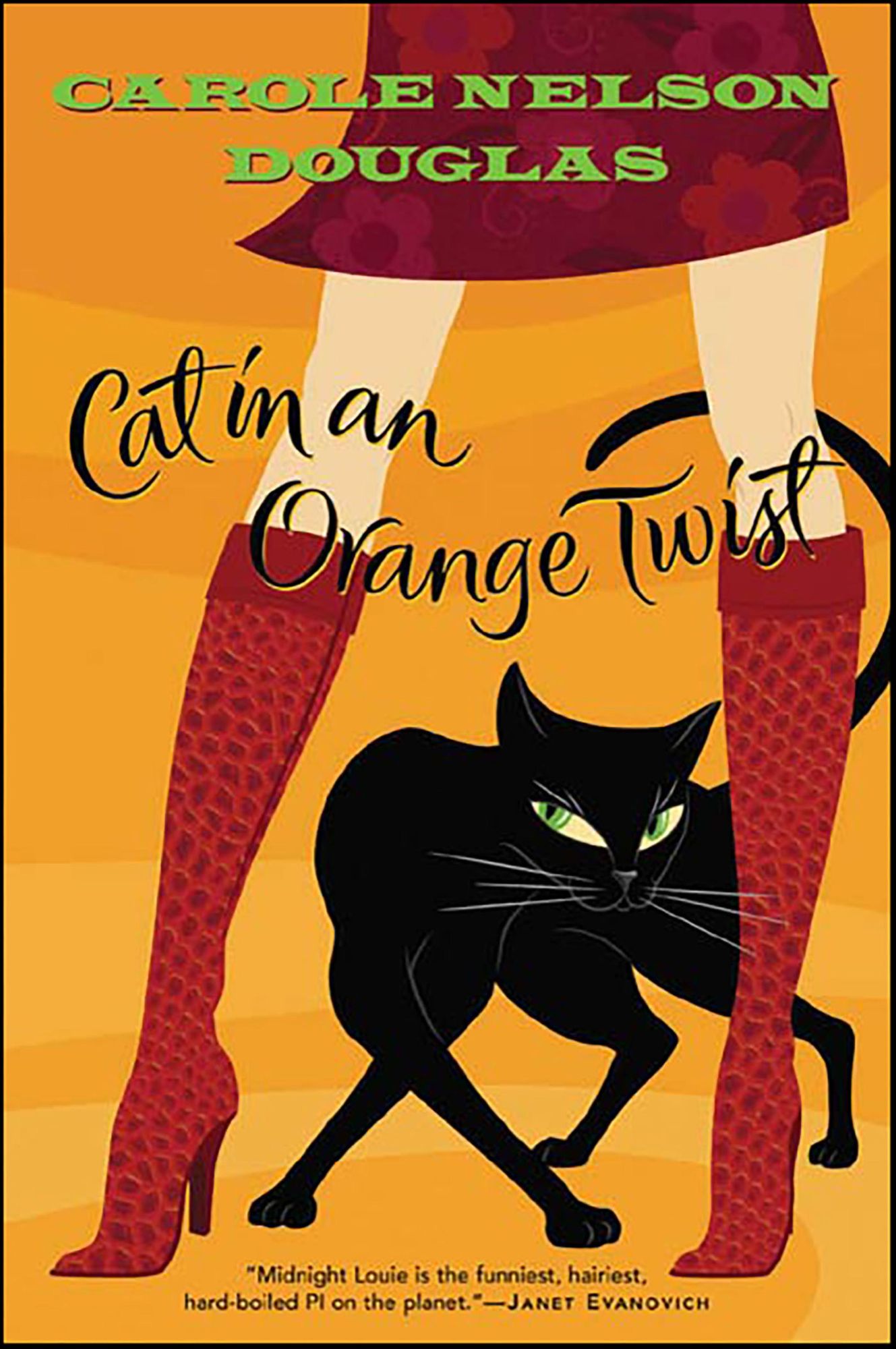 Cat in an Orange Twist: A Midnight Louie Mystery