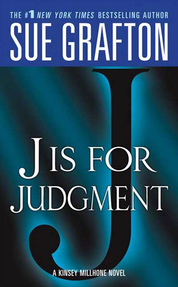 J Is for Judgment (Kinsey Millhone Series #10)