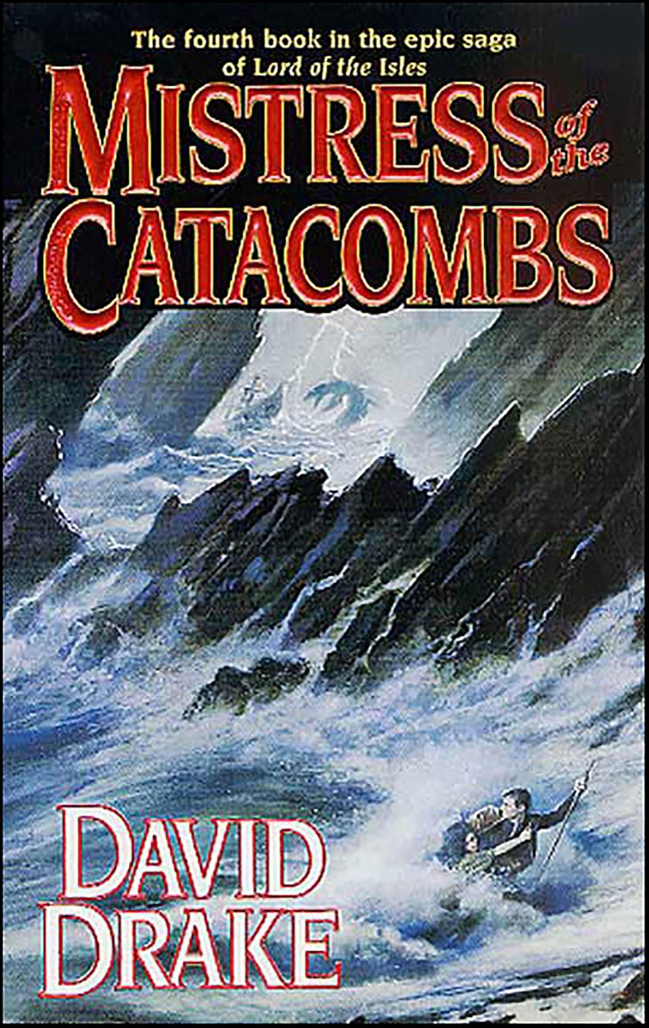 Mistress of the Catacombs: The fourth book in the epic saga of 'Lord of the Isles'