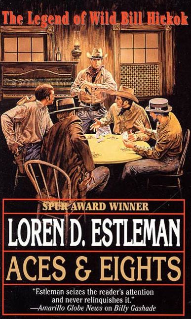 Aces & Eights: The Legend of Wild Bill Hickok