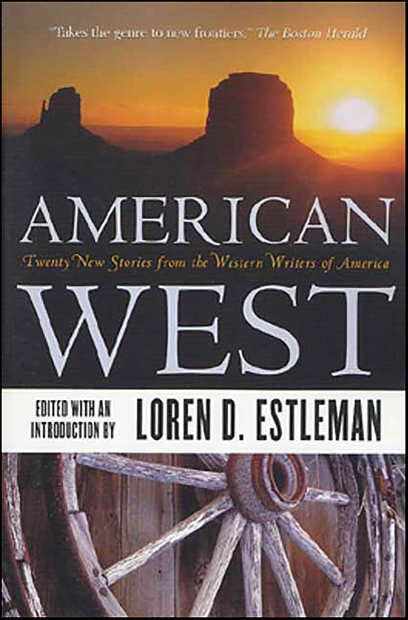 American West: Twenty New Stories from the Western Writers of America