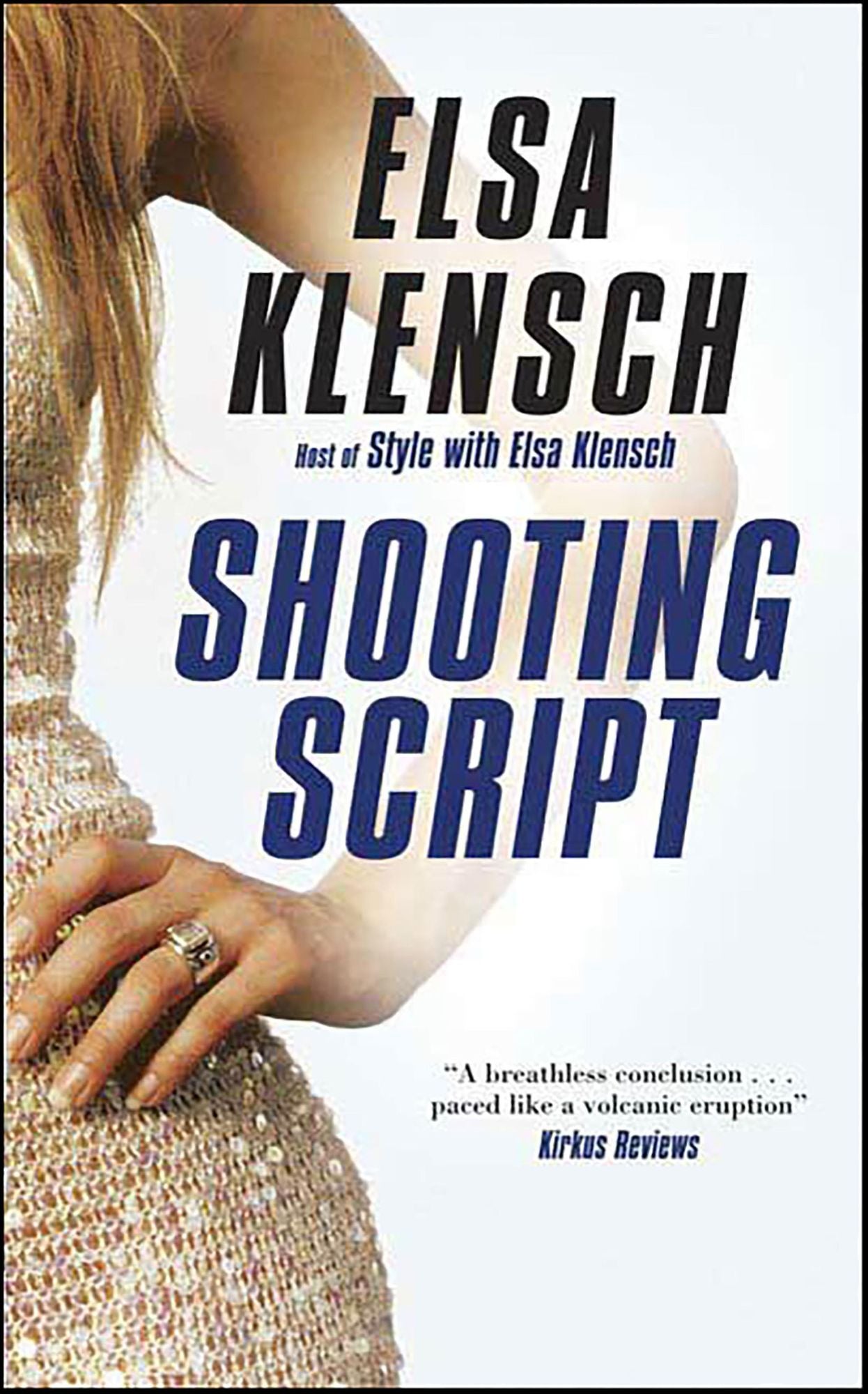 Shooting Script: A Sonya Iverson Novel
