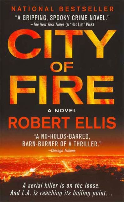 City of Fire: A Novel