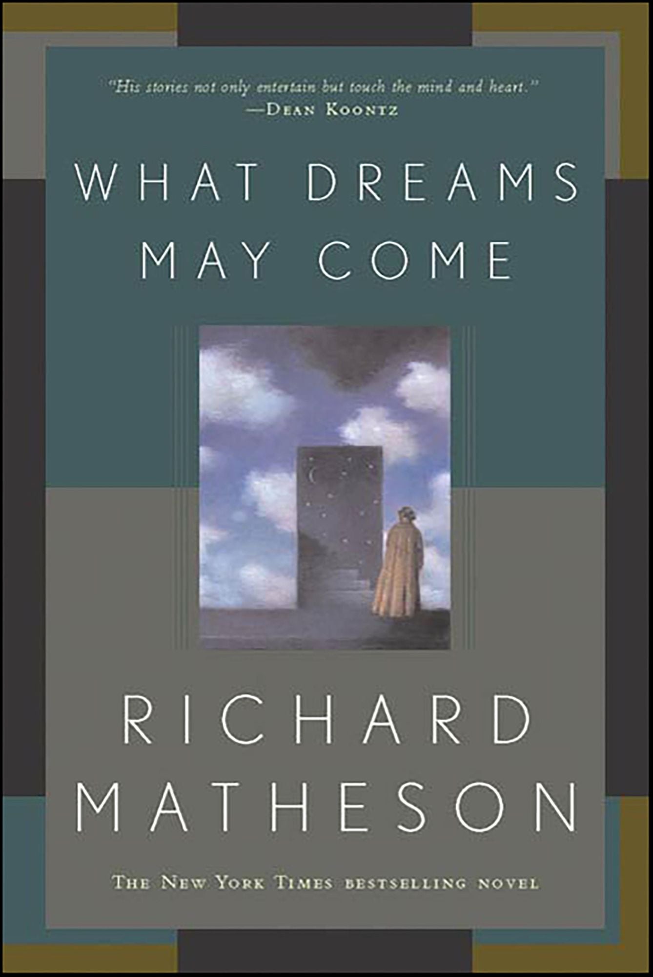 What Dreams May Come: A Novel