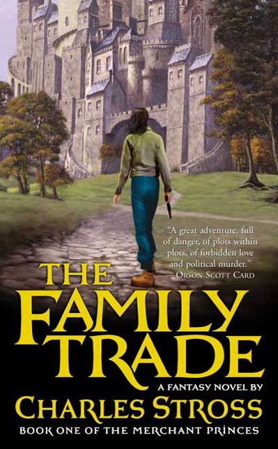 The Family Trade: A Fantasy Novel
