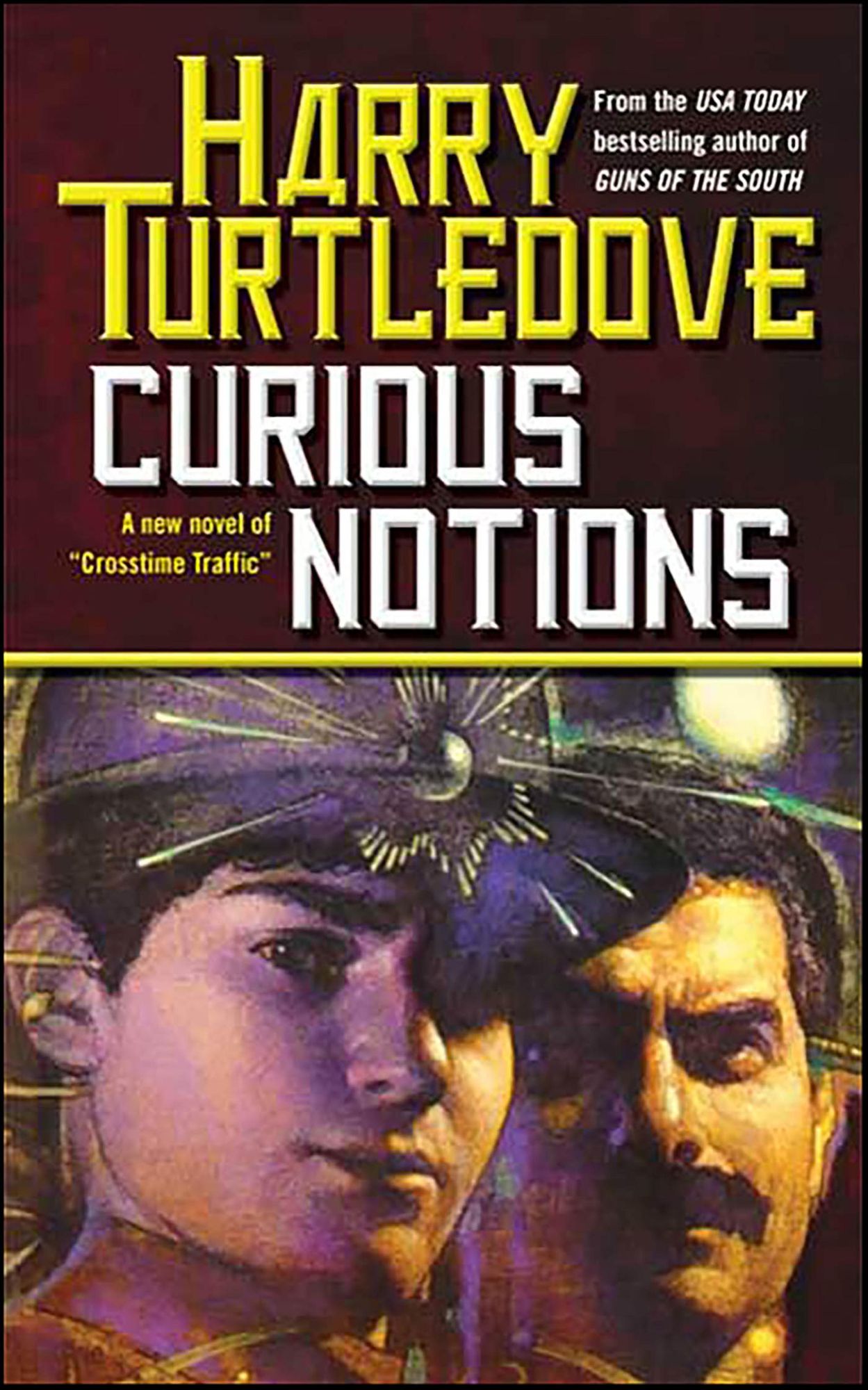 Curious Notions: A Novel of Crosstime Traffic