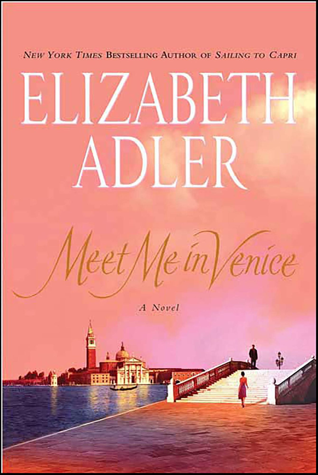 Meet Me in Venice: A Novel