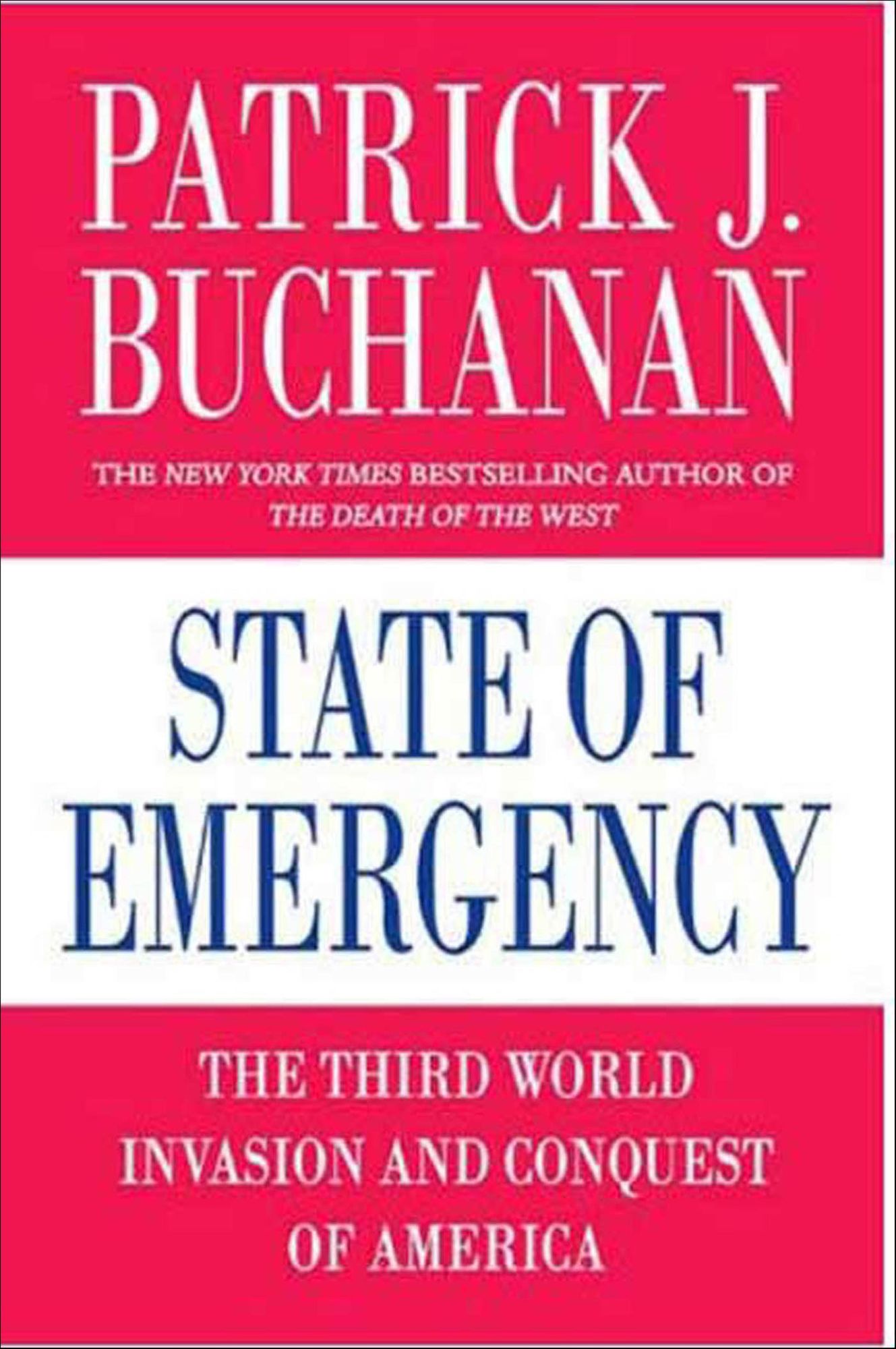 State of Emergency: The Third World Invasion and Conquest of America