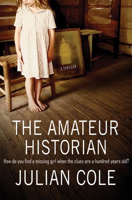 The Amateur Historian: A Thriller