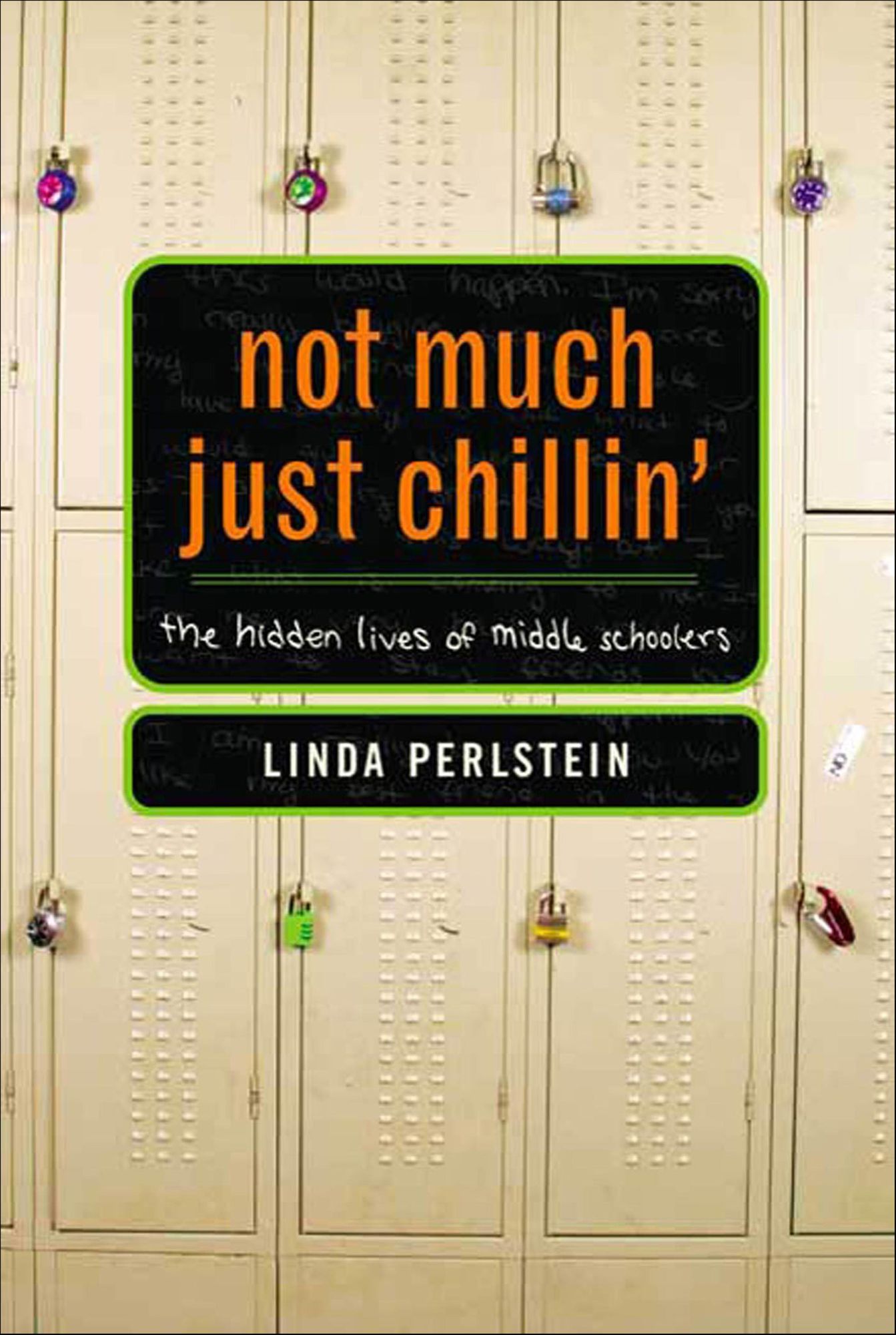 Not Much Just Chillin': The Hidden Lives of Middle Schoolers