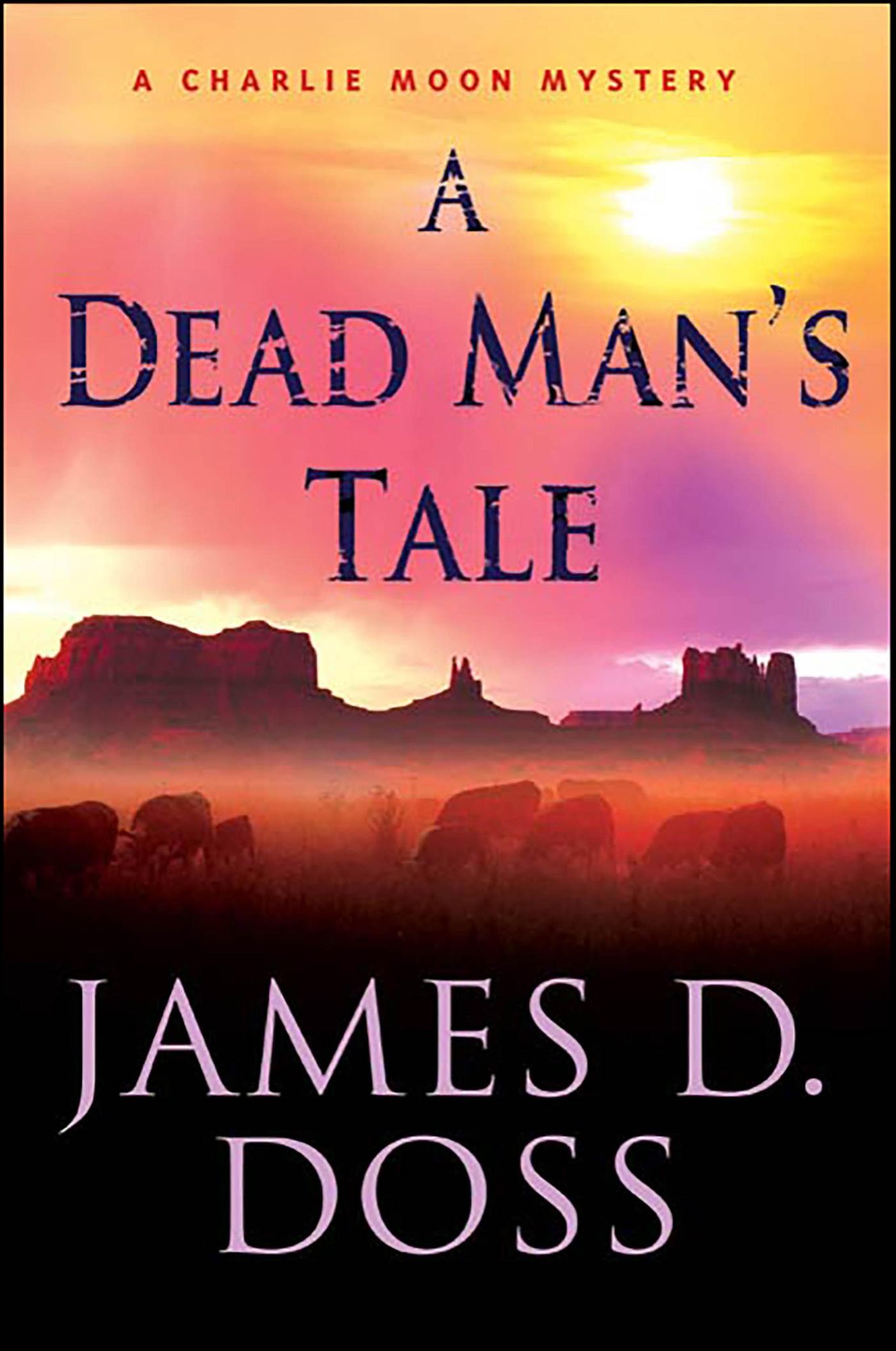 A Dead Man's Tale (Charlie Moon Series #15)