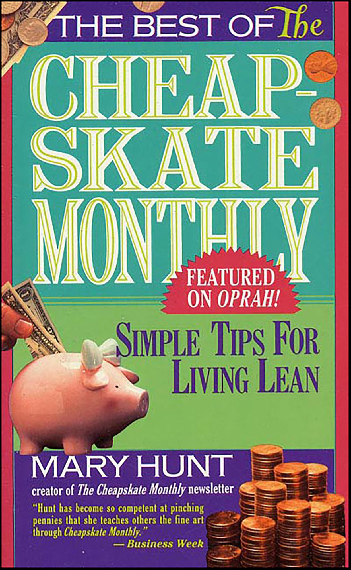 Best of the Cheapskate Monthly: Simple Tips For Living Lean In The Nineties