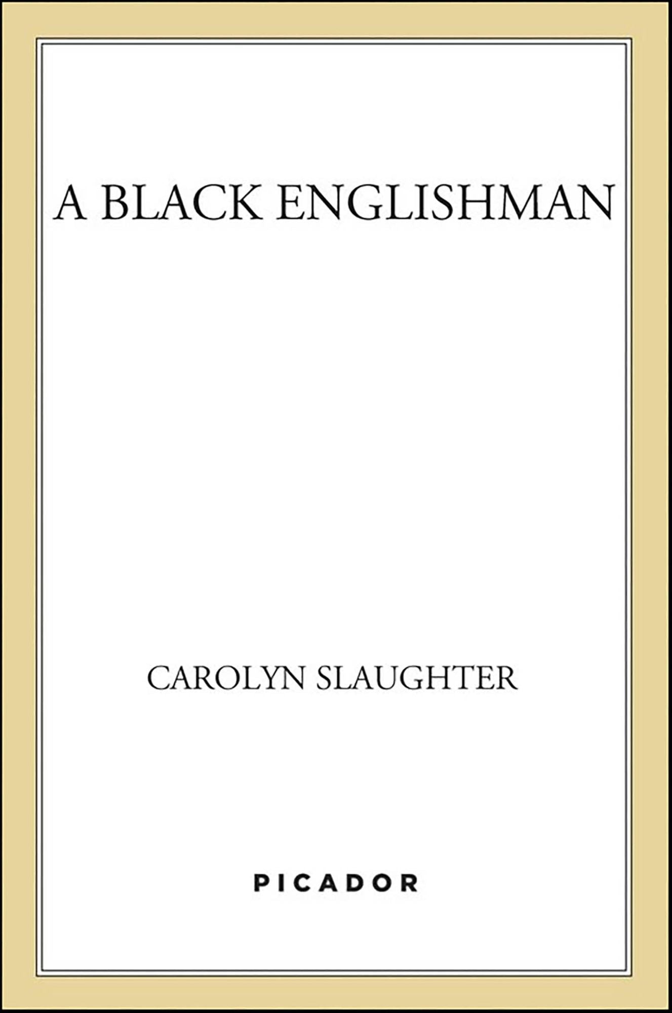 A Black Englishman: A Novel